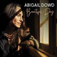 Abigail Dowd - Beautiful day