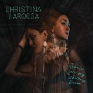 Christina LaRocca - These are my whiskye dreams...