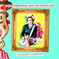 Courtney Yasmineh - High priestess and the renegade