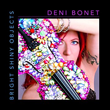 Deni Bonet - Bright shiny objects