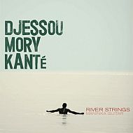 Djessou Mory Kant - River strings-Maninka guitar