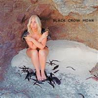 Eliza Neals - Black crow moan