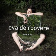 Eva de Roovere - Hier & Nu