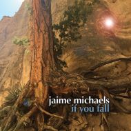 Jaime Michaels - If you fall