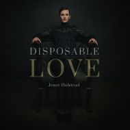Jenee Halstead - Disposable love