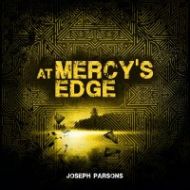 Josepth Parsons - At Mercy's edge