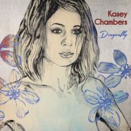 Kasey Chambers - Dragonfly