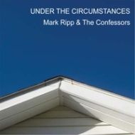 Mark Ripp - Under the circumstances