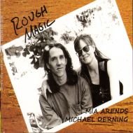 Mia Arends, Michael Derning - Rough magic