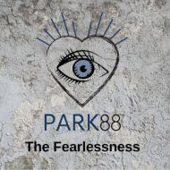 Park88 - Fearlessness