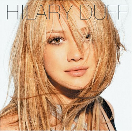 Hillary Duff - Hillary Duff