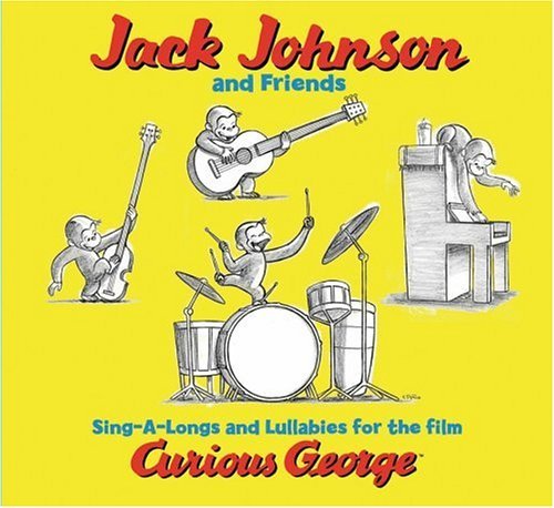 Jack Johnson & Friends - Curious George