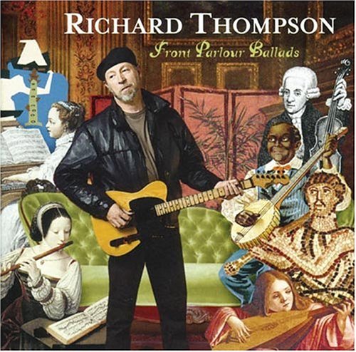 Richard Thompson - Front parlour ballads