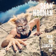Sean Noonan - Man no longer me