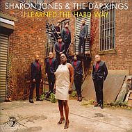 Sharon Jones & the Dap Kings - I learned the hard way