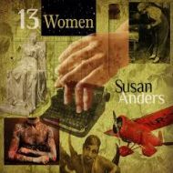 Susan Anders - 13 Women