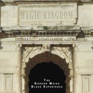 The Gordon Meier Blues Experience - Magic kingdom
