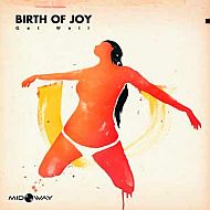 Birth Of Joy - Get well