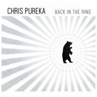 Chris Pureka - Back in the ring