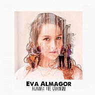 Eva Almagor - Against the grain