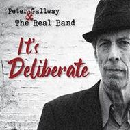 Peter Gallway & the Real Band - Deliberate
