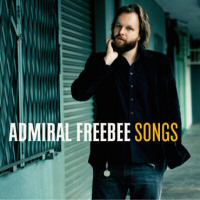 Admiral Freebee - Songs