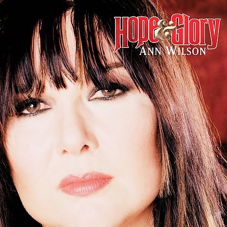 Ann Wilson - Hope & glory