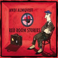 Andi Almqvist - Red room stories