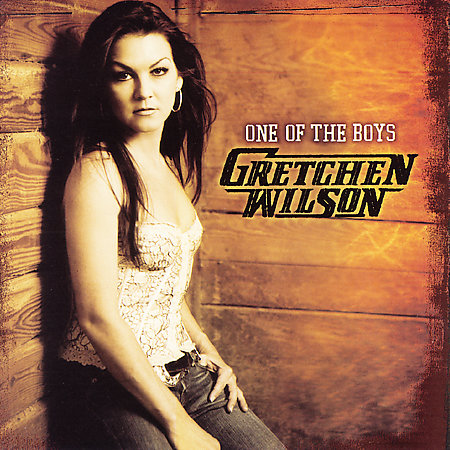 Gretchen Wilson - One of the boys