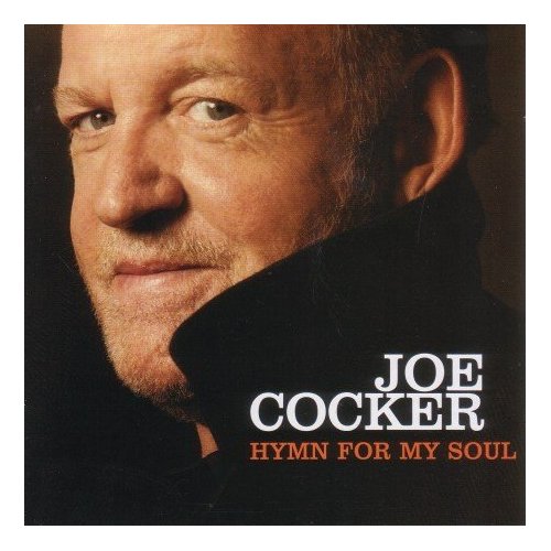 Joe Cocker - Hymn for the soul