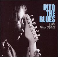 Joan Armatrading - Into the blues