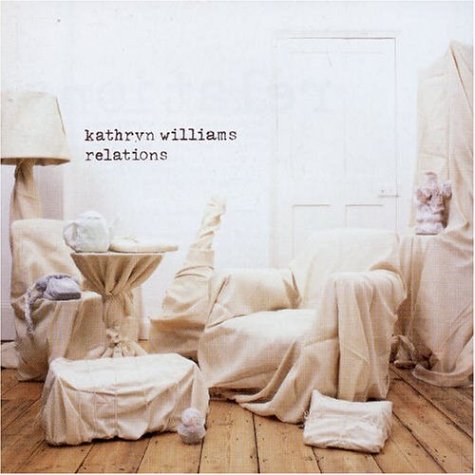 Kathryn Williams - Relations