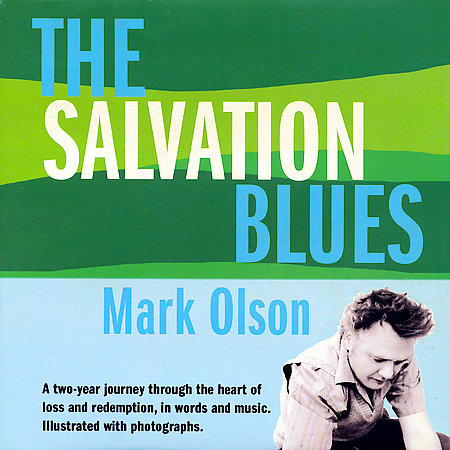 Mark Olson - The salvation blues