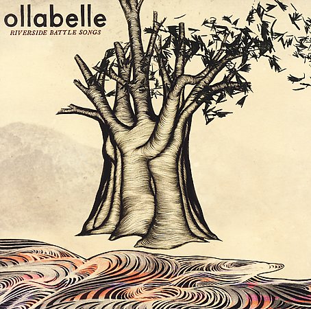 Ollabelle - Riverside battle songs