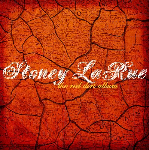 Stoney LaRue - Red dirt album