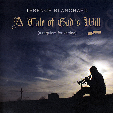 Terence Blanchard - A tale of God's will