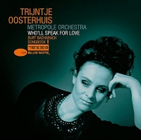 Trijntje Oosterhuis - Who'll speak for love
