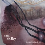 Sara Tindley - Greetings from Lake St. Calire